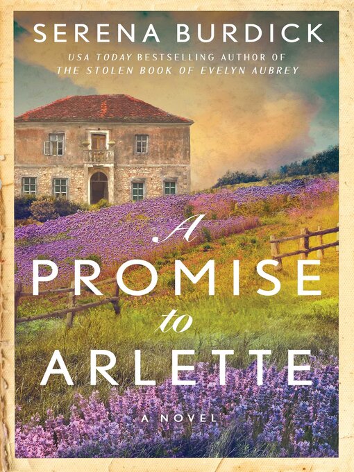 Title details for A Promise to Arlette by Serena Burdick - Available